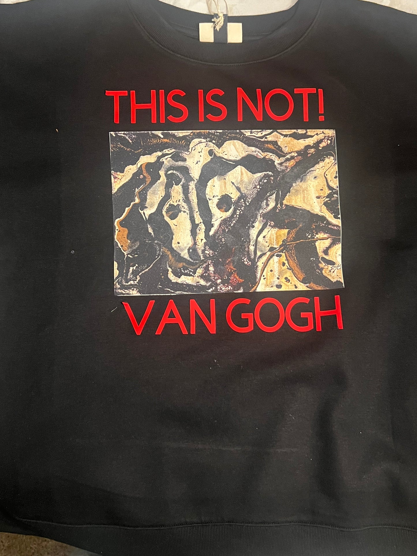 THIS NOT VAN GOGH Sweatshirt